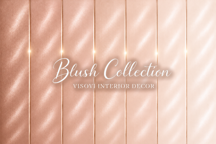 Blush Collection