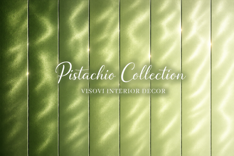 Pistachio Collection